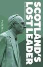 Scotlandâ€™S Lost Leader - Preview
