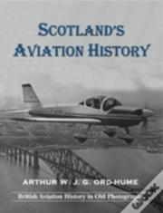 Scotland'S Aviation History