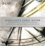 Scotland'S Early Silver - Preview