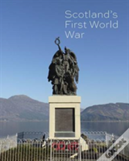 Scotland'S First World War