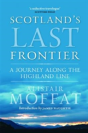Scotland'S Last Frontier - Preview