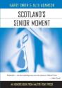 Scotland'S Senior Moment - Preview