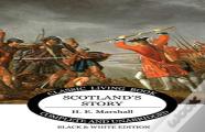 Scotland'S Story (B&W Edition)