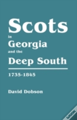 Capa do artigo Scots In Georgia And The Deep South, 1735-1845