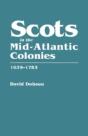 Scots In The Mid-Atlantic Colonies, 1635-1783 - Preview