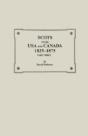 Scots In The Usa And Canada, 1825-1875. - Preview