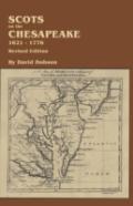 Scots On The Chesapeake, 1621-1776. Revised Edition