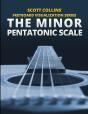 Scott Collins' Fretboard Visualization Series: The Minor Pentatonic Scale - Preview