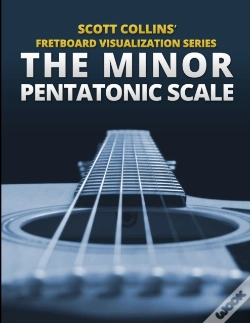Capa do artigo Scott Collins' Fretboard Visualization Series: The Minor Pentatonic Scale
