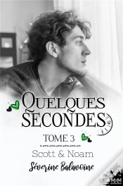 Capa do artigo Scott & Noam - Quelques Secondes..., T3
