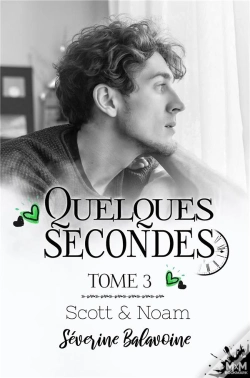 Capa do artigo Scott & Noam - Quelques Secondes..., T3