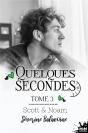 Scott & Noam - Quelques Secondes..., T3 - Preview