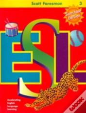 Scott Foresman Esl, Grade 3 Language Development Activity Book