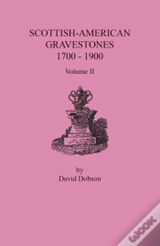 Capa do artigo Scottish-American Gravestones, 1700-1900. Volume Ii