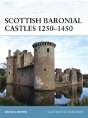 Scottish Baronial Castles 1250â€“1450 - Preview