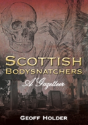 Scottish Bodysnatchers - Preview