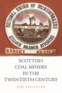 Scottish Coal Miners In The Twentieth Century - Preview