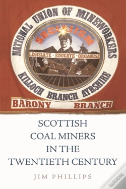 Capa do artigo Scottish Coal Miners In The Twentieth Century