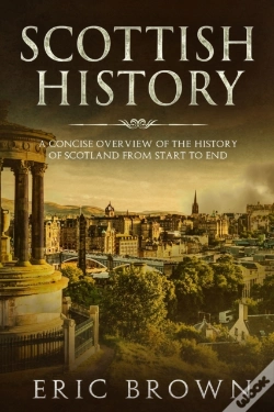 Capa do artigo Scottish History: A Concise Overview Of
