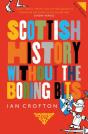 Scottish History Without The Boring Bits - Preview