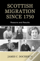 Scottish Migration Since 1750