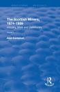 Scottish Miners, 1874-1939 - Preview