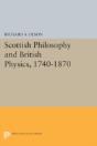 Scottish Philosophy And British Physics, 1740-1870 - Preview