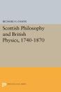 Scottish Philosophy And British Physics, 1740-1870 - Preview
