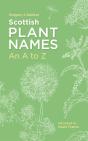 Scottish Plant Names: An A–Z - Preview