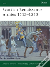 Scottish Renaissance Armies 1513â€“1550