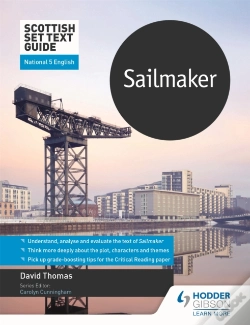 Capa do artigo Scottish Set Text Guide: Sailmaker For National 5 English