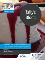 Scottish Set Text Guide: Tally'S Blood For National 5 English