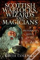 Scottish Warlocks, Wizards And Magicians
