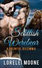 Scottish Werebear: A Painful Dilemma - Preview