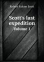 Scott'S Last Expedition Volume 1 - Preview
