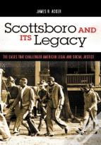 Scottsboro And Its Legacy