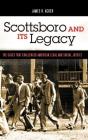 Scottsboro And Its Legacy - Preview