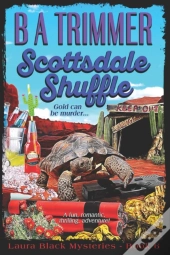 Scottsdale Shuffle: A Fun, Romantic, Thr