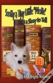 Capa do artigo Scotty A Tiny Little "Westie" Has A Story To Tell