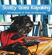Scotty Goes Kayaking