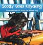 Scotty Goes Kayaking - Preview