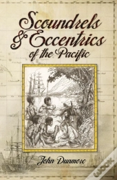 Scoundrels & Eccentrics Of The Pacific