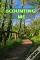 Scounting Me
