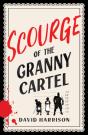 Scourge Of The Granny Cartel - Preview