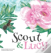 Scout And Lucy