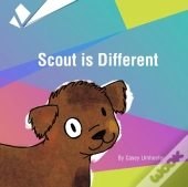 Scout Is Different
