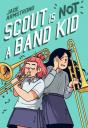 Scout Is Not A Band Kid - Preview