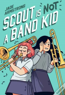 Capa do artigo Scout Is Not A Band Kid