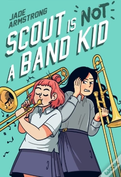 Capa do artigo Scout Is Not A Band Kid