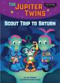 Scout Trip To Saturn (Book 3) - Preview